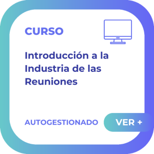 Introducción a la industria de las Reuniones