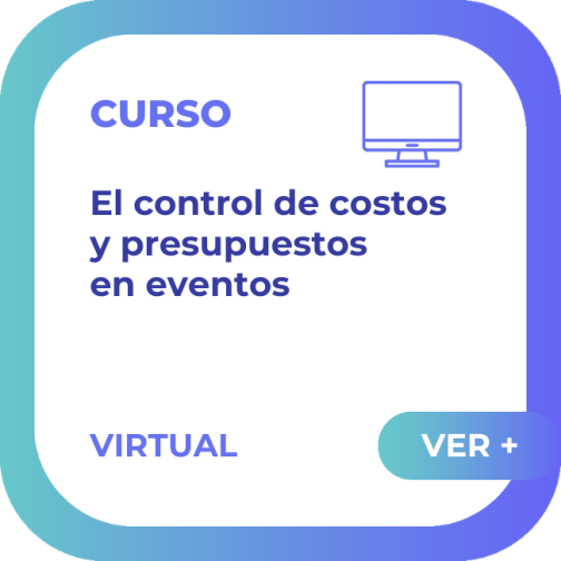 El control de costos y presupuestos en eventos