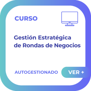 Gestión Estratégica de Rondas de Negocios